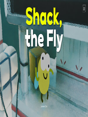 cover image of Shack, the Fly